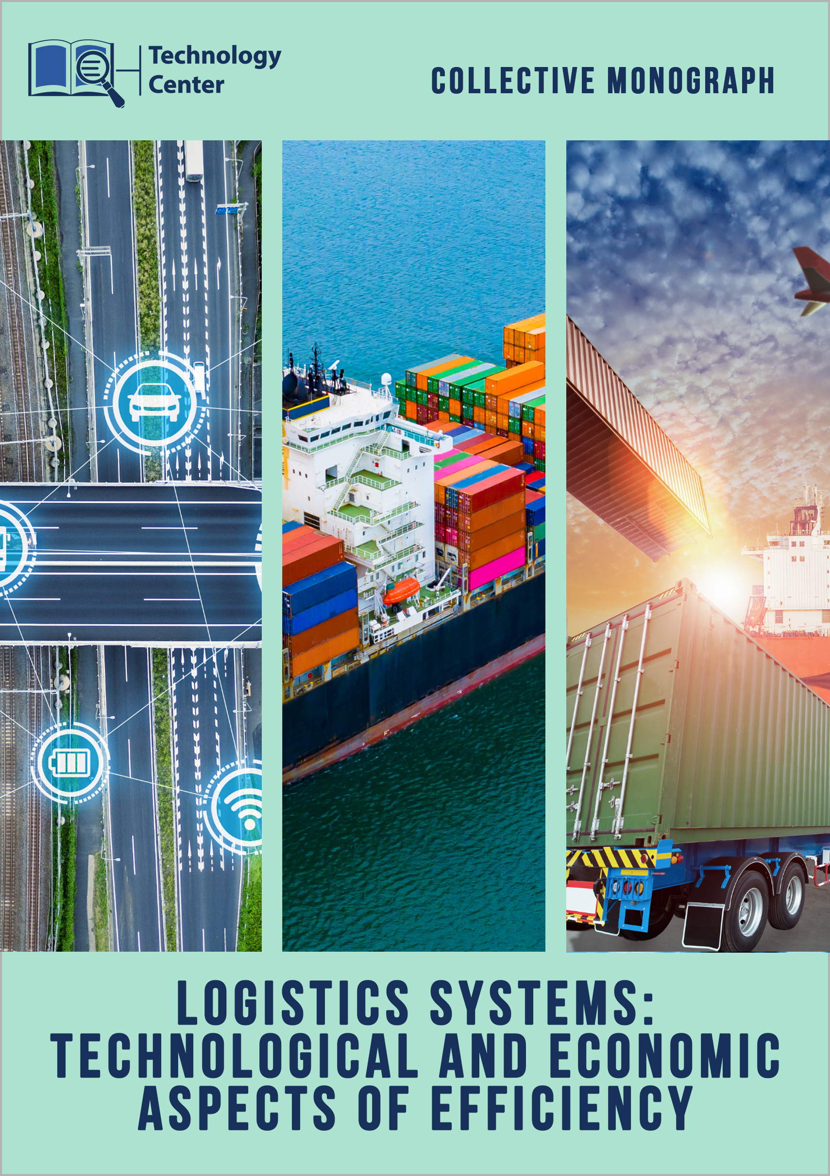 Logistics systems: technological and economic aspects of efficiency